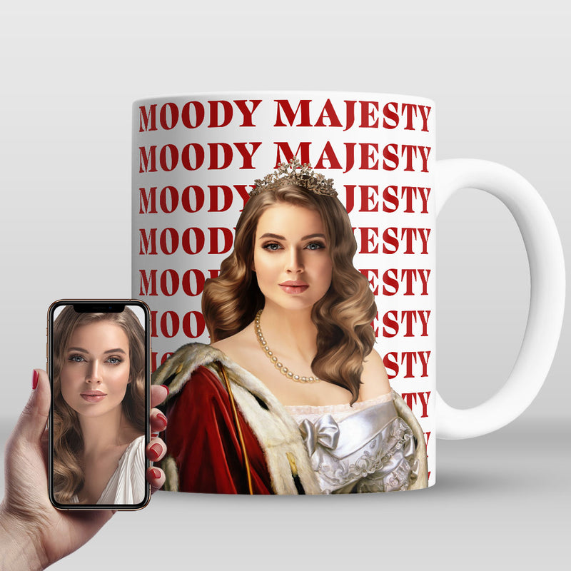 Queen Moody Majesty Mug